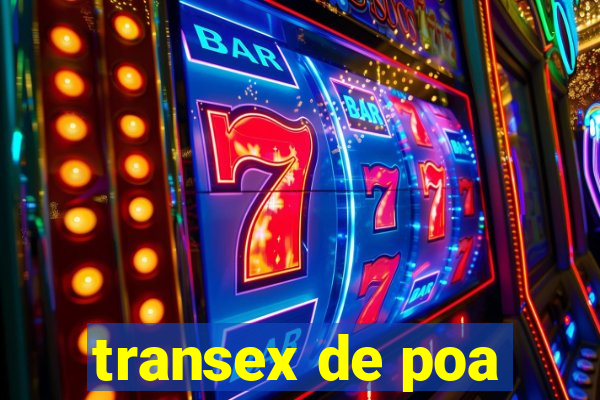 transex de poa